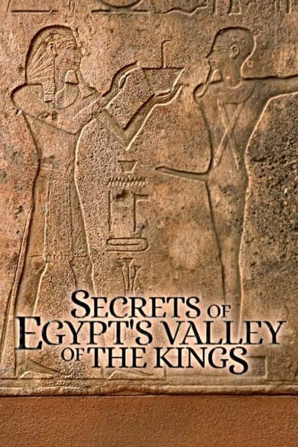 Regarder en streaming le documentaire Secrets of Egypt's Valley of the Kings sur IPTV Canadian le meilleur service IPTV au Québec