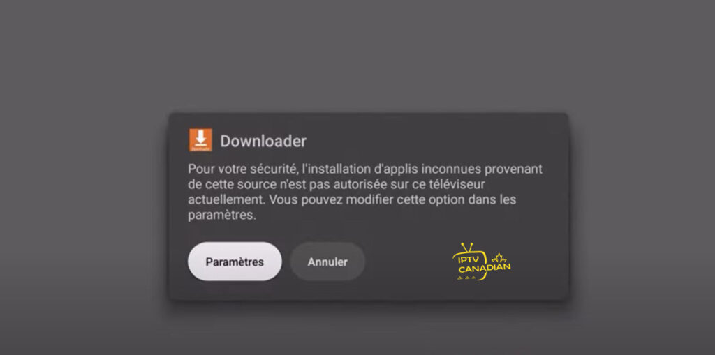 Choisissez Paramètres pour autoriser Downloader d'installer IPTV SMARTERS