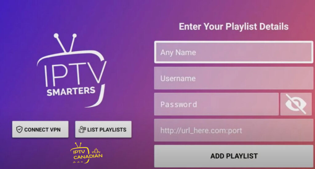 Entrez les informations de connection pour connecter sur IPTV SMARTERS Pro