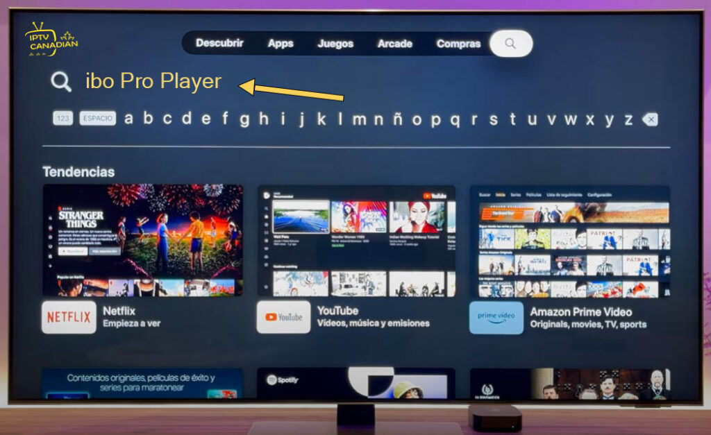 Recherchez ibo Pro Player sur Apple TV pour utiliser IPTV Québec