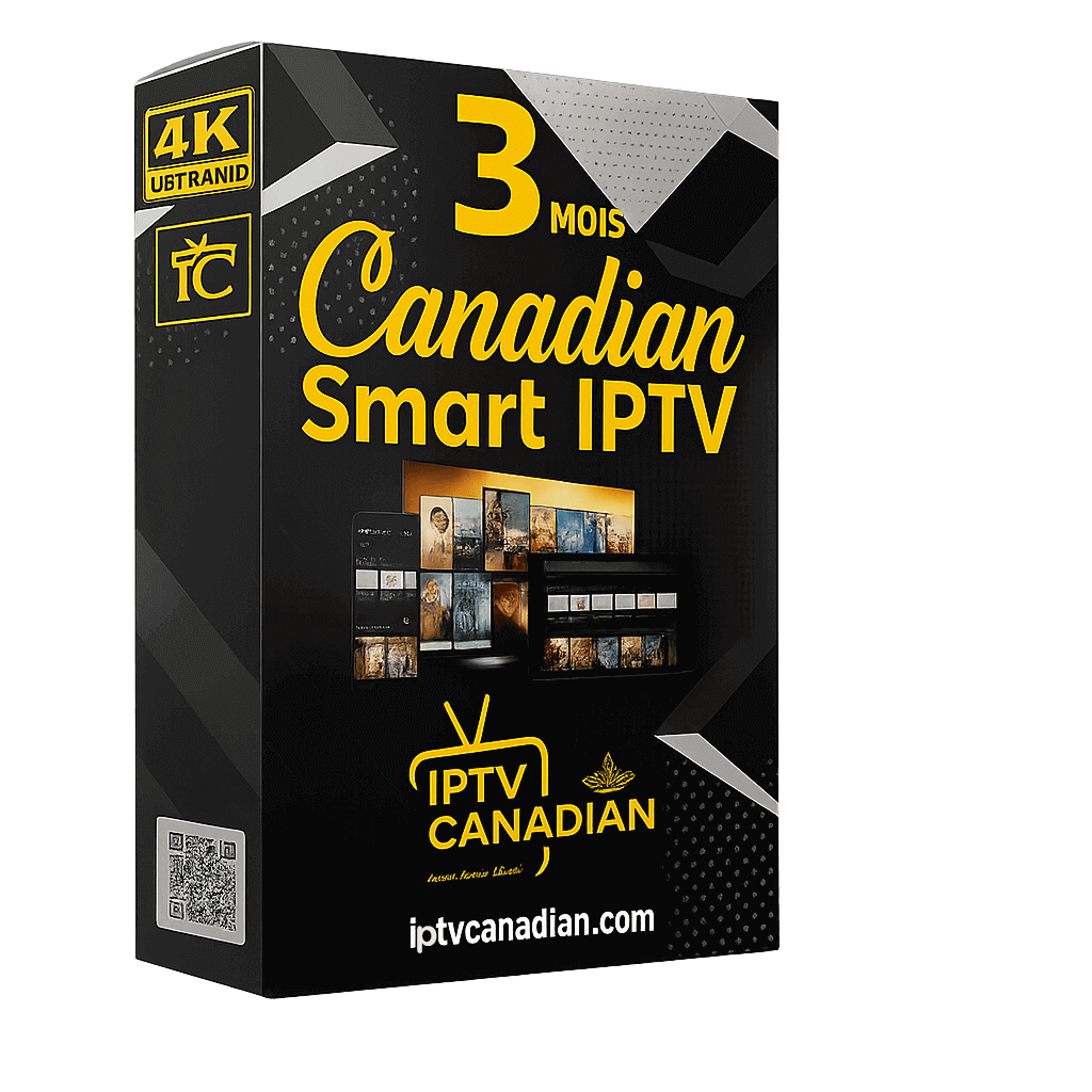 IPTV NO 1 - Canadian Smart IPTV 3 mois