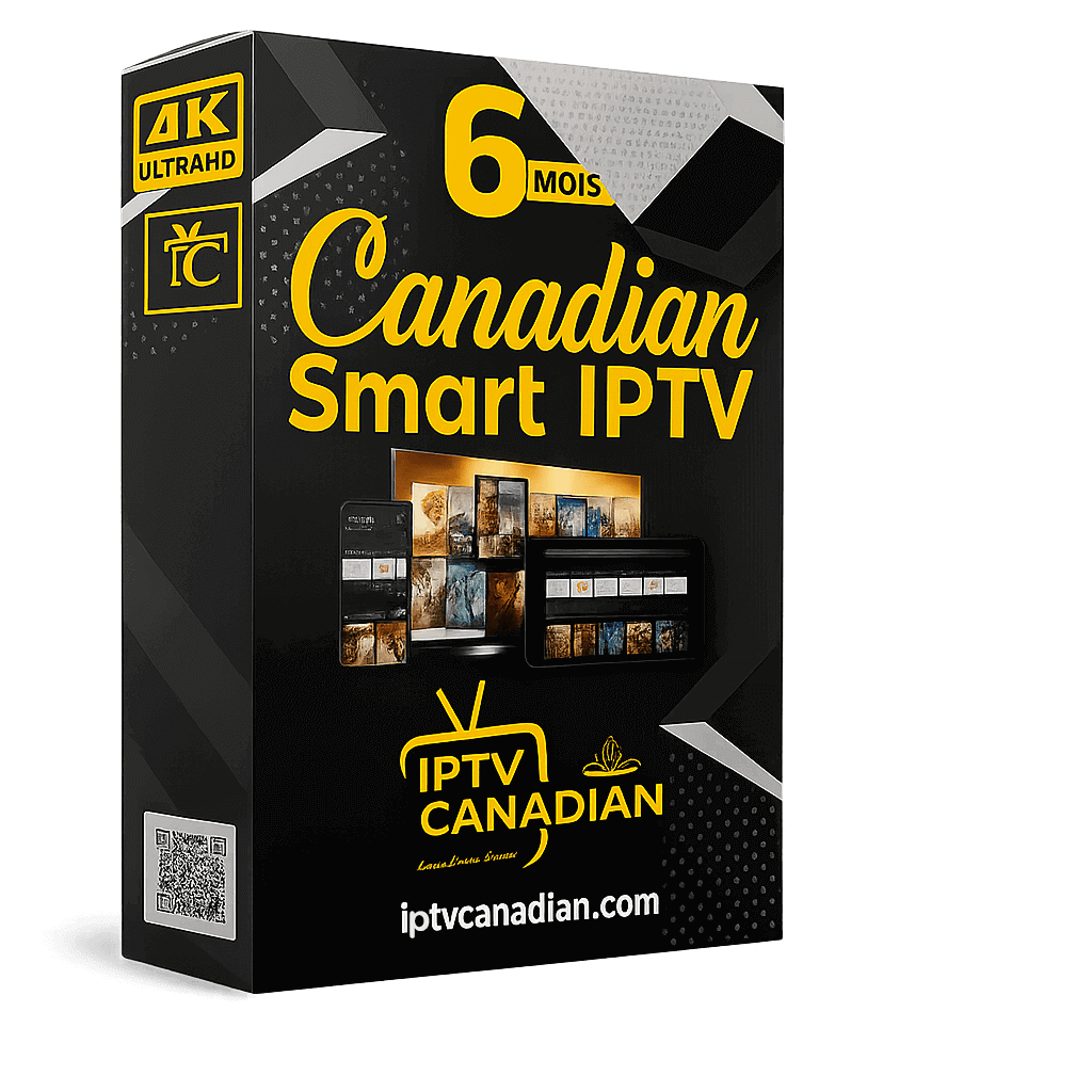 IPTV NO 1 - Canadian Smart IPTV 6 mois