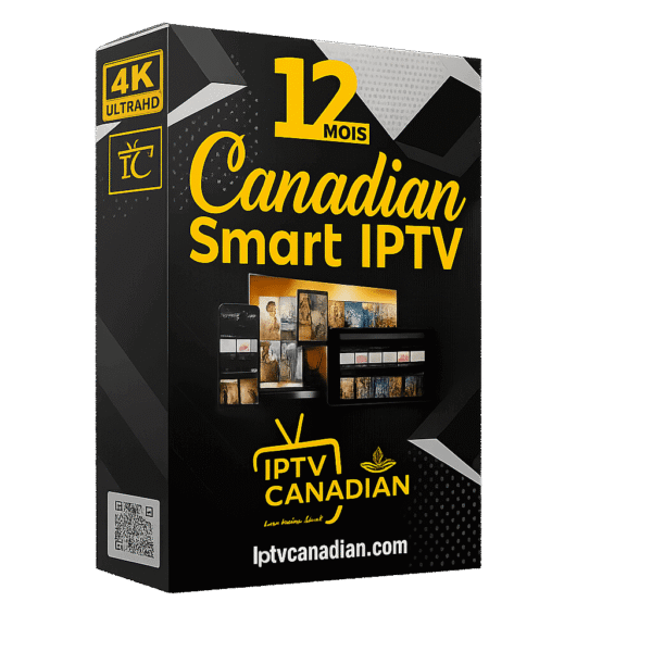 IPTV NO 1 - Canadian Smart IPTV 12 mois