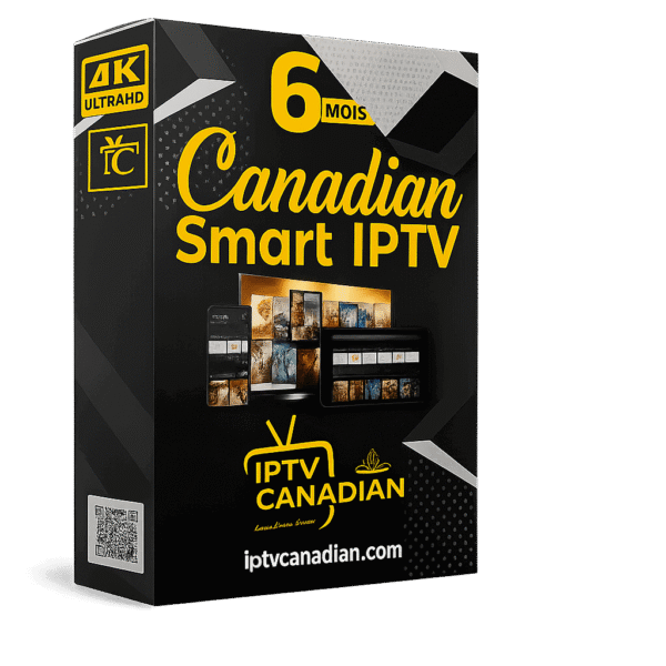 IPTV NO 1 - Canadian Smart IPTV 6 mois