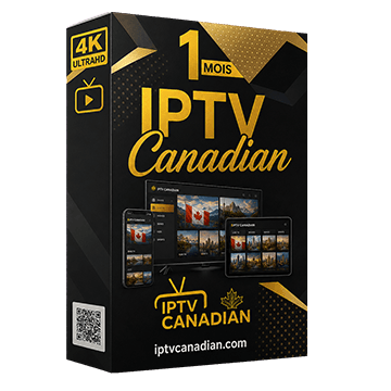 IPTV Canadian 1 mois est le meilleur pour tester IPTV au Canada