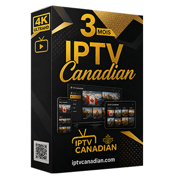 IPTV Canadian 3 – le plus demandé au Québec