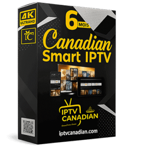 Forfait de 6 mois – Canadian Smart IPTV