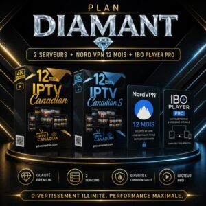 Offre complète d'IPTV Canadian : Plan Diamant