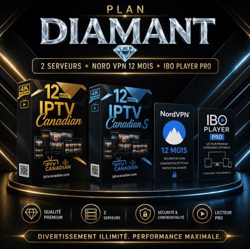 Offre complète d'IPTV Canadian : Plan Diamant